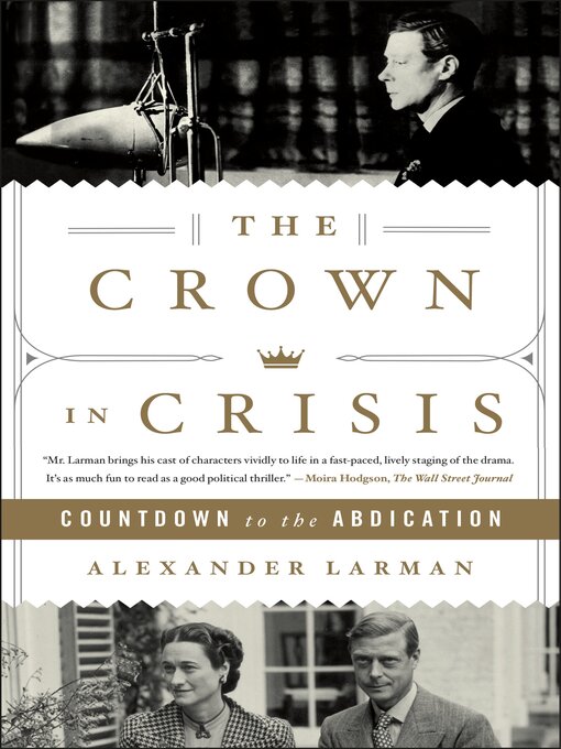 Title details for The Crown in Crisis by Alexander Larman - Available